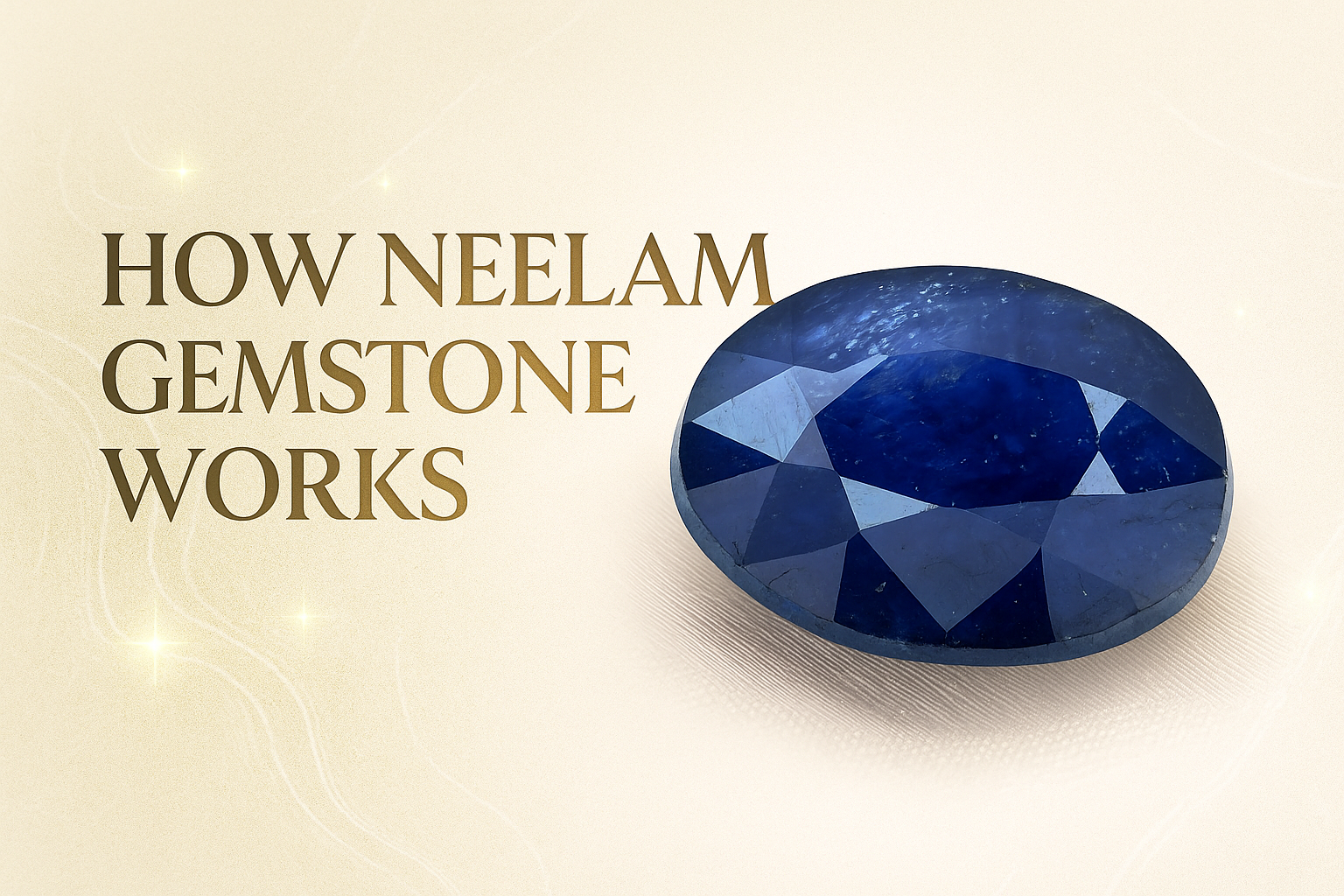 How Neelam Gemstone Works and What Its Colour Reveals