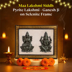 Maa Lakshmi Siddh Pyrite Lakshmi - Ganesh Ji on Selenite Frame