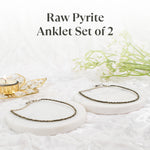 Raw Pyrite Anklet Set Of 2