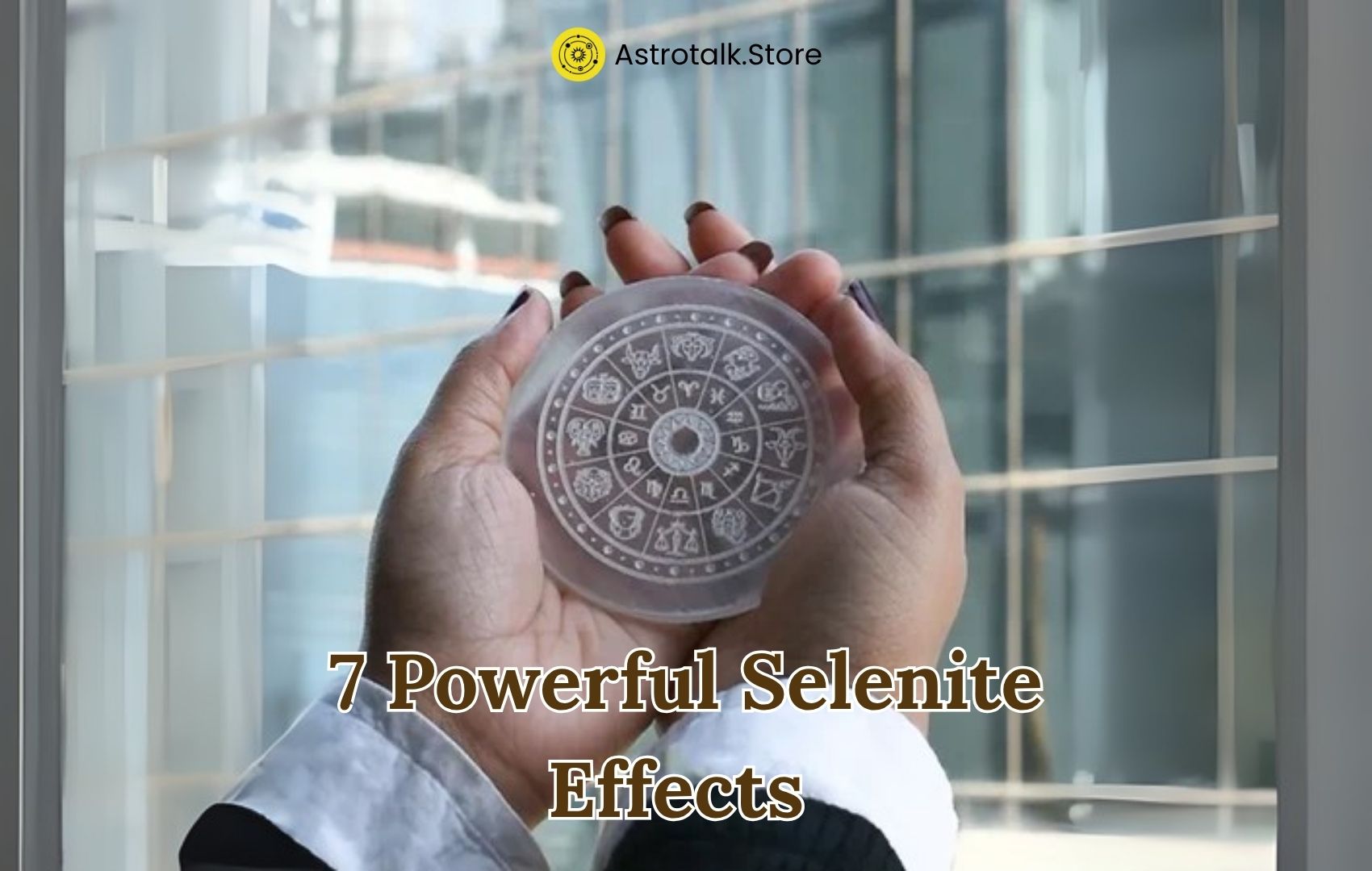 7 Powerful Selenite Effects