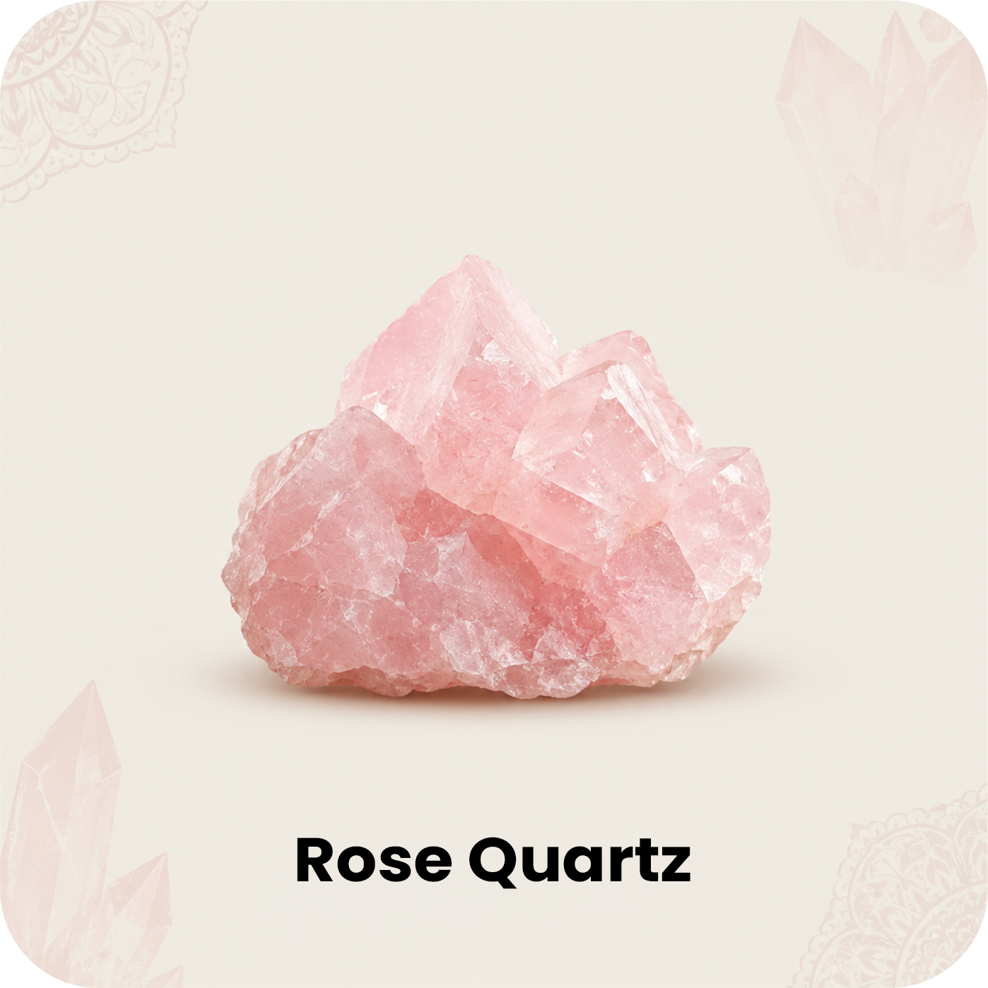 Rose Quartz