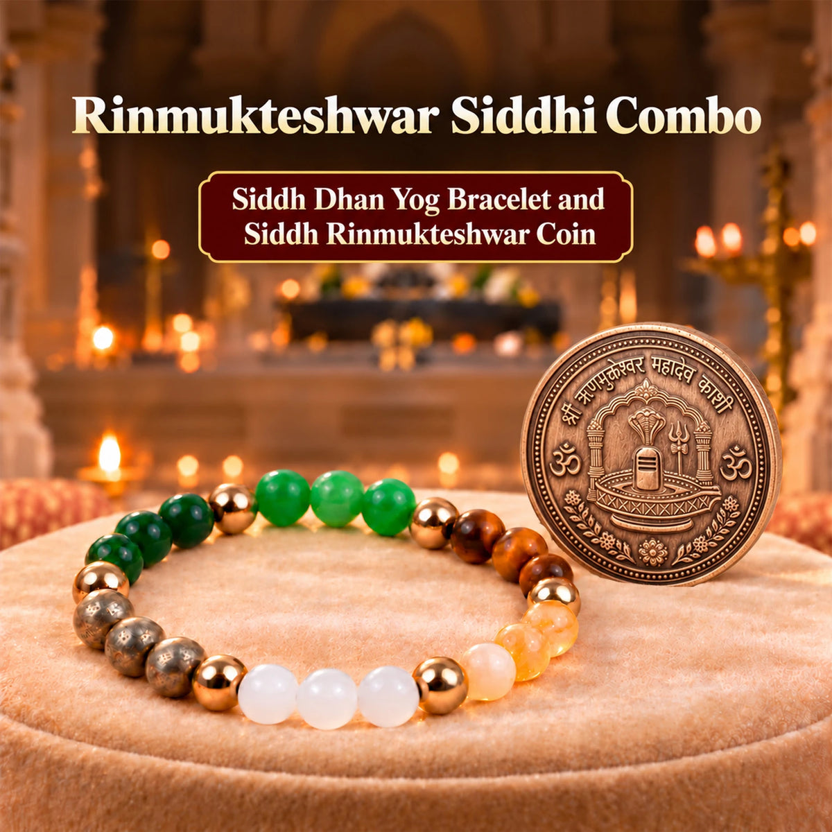 Rinmukteshwar Siddhi Combo - Siddh Dhan Yog Bracelet with Siddh Rinmukteshwar Coin