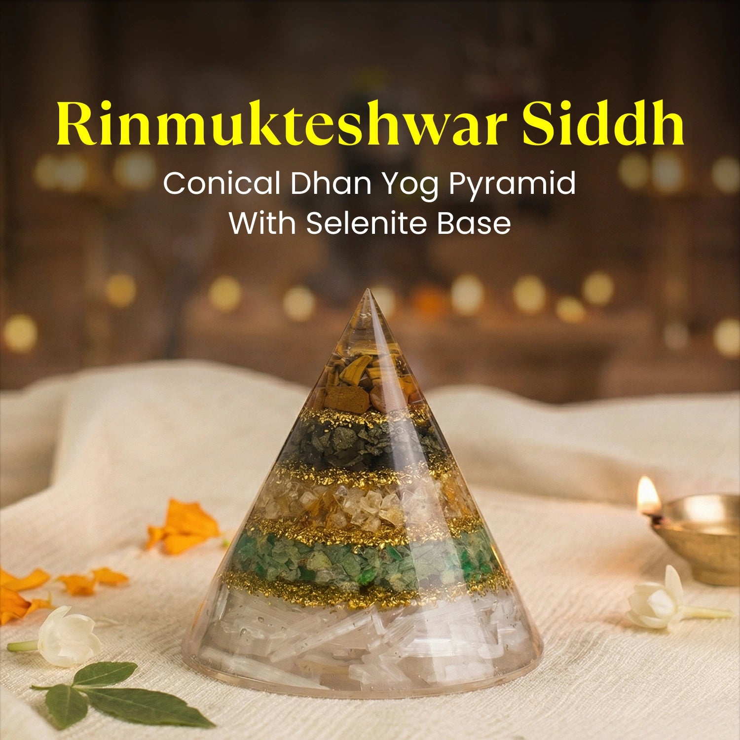 Rinmukteshwar Siddh Conical Dhan Yog Pyramid With Selenite Base