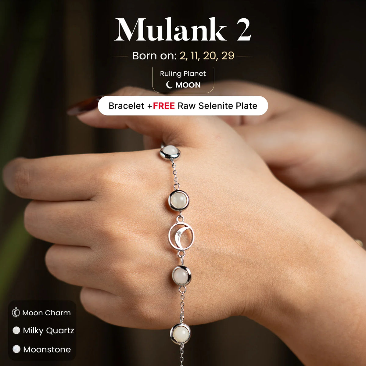 Mulank 2 Moon Crystal Bracelet with FREE Raw Selenite Plate